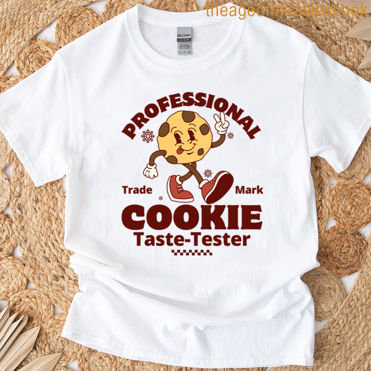 Professional Cookie Taste-tester T-shirt