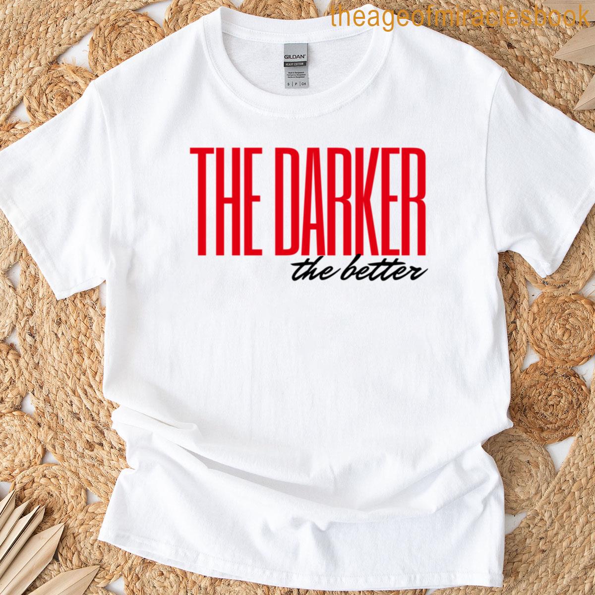 The Darker The Better Oversized T-shirt