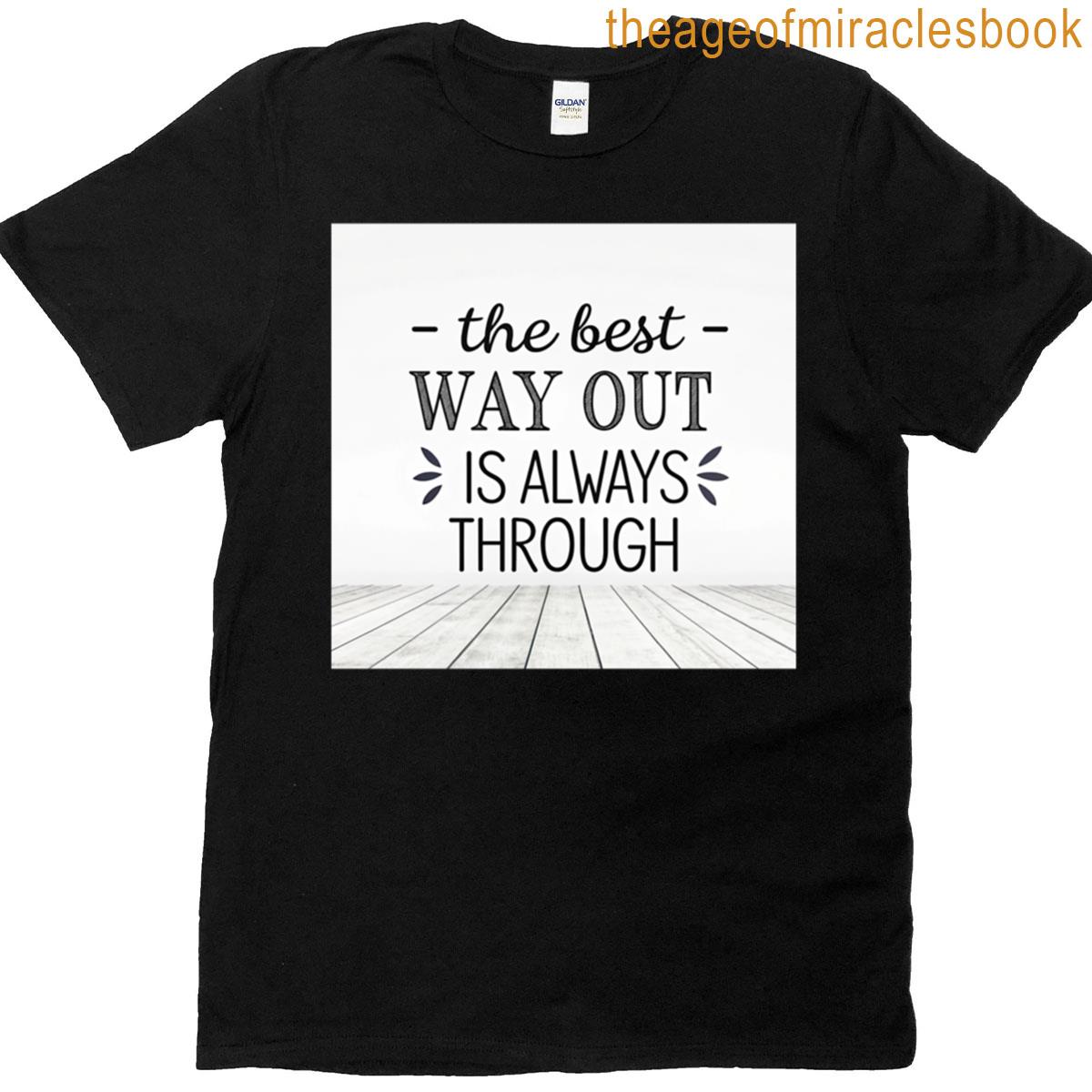 Way Out T-shirt