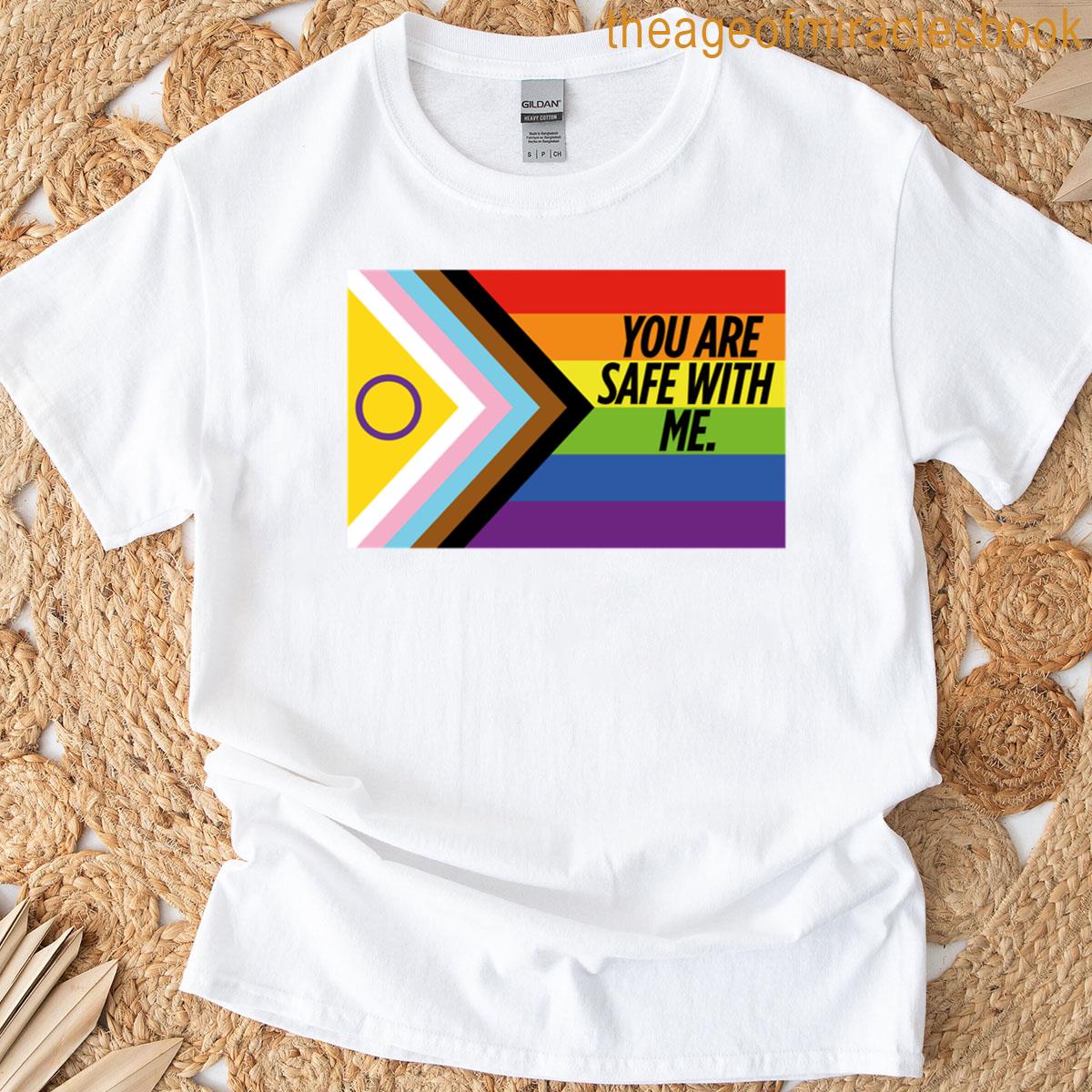 You Are Safe With Me T-shirt