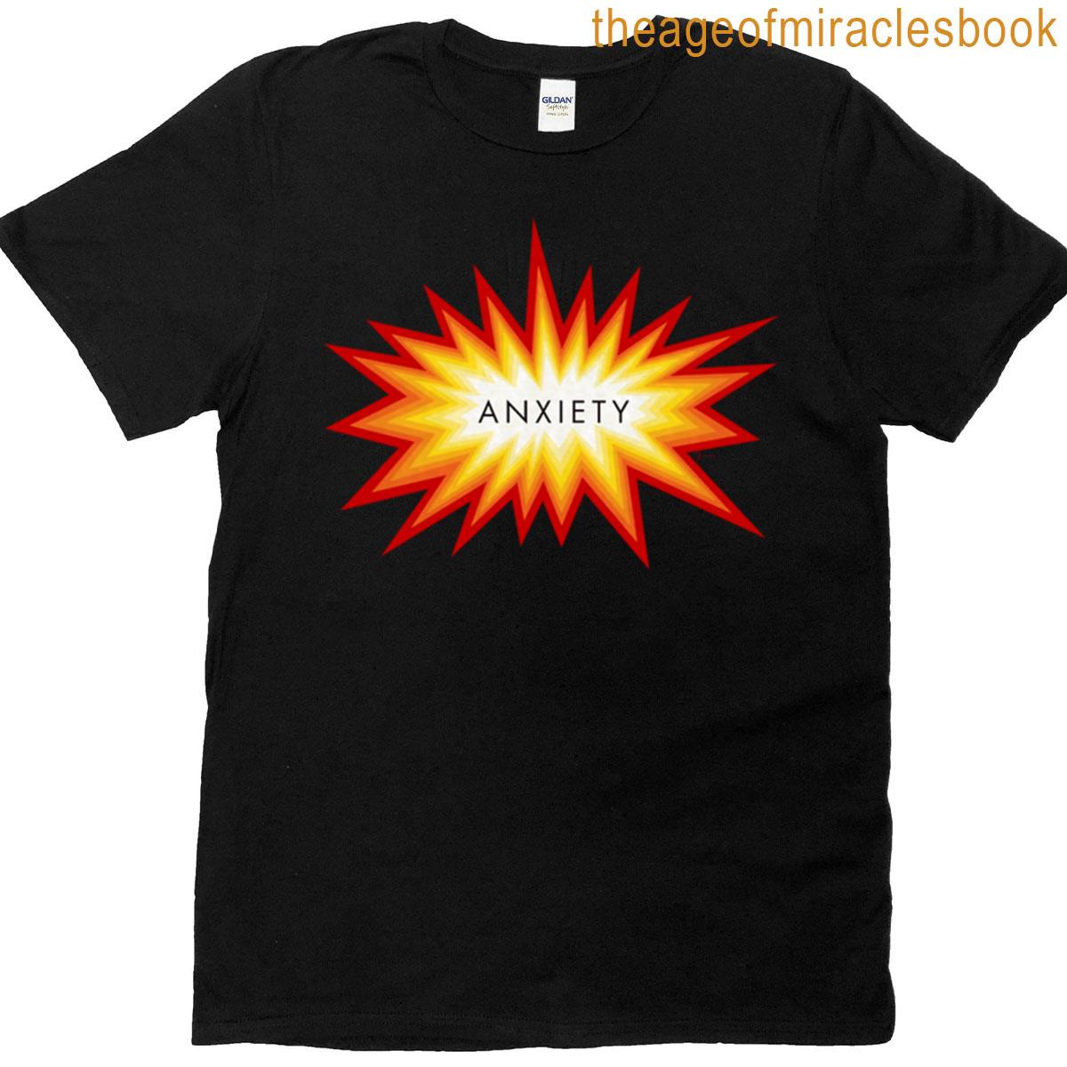 Anxiety T-shirt