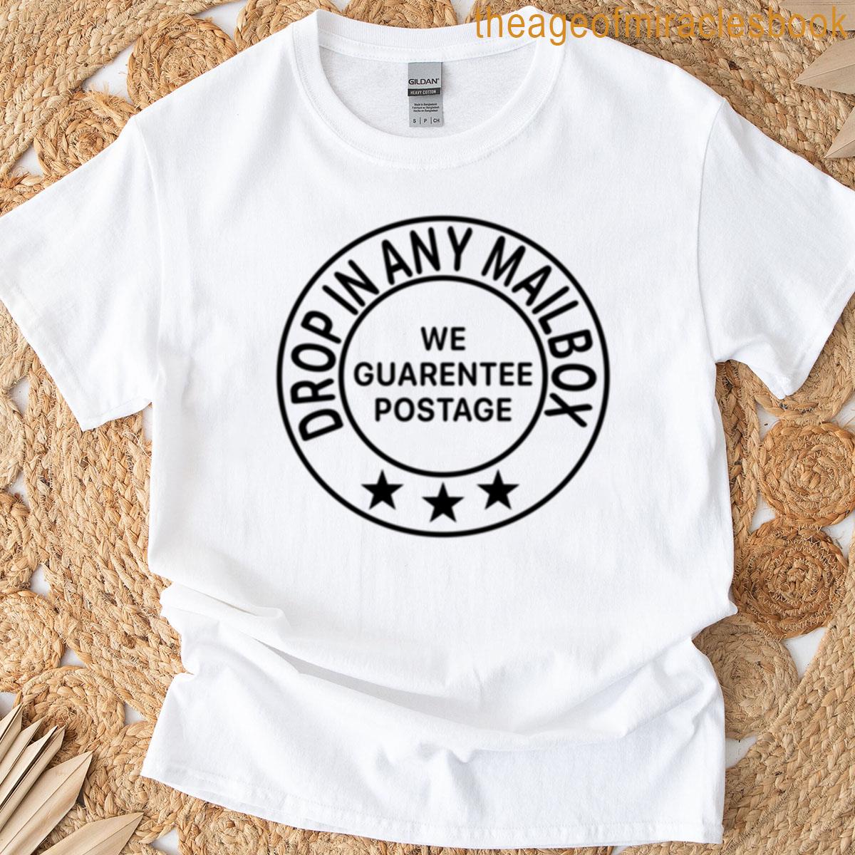 Drop In Any Mailbox T-shirt