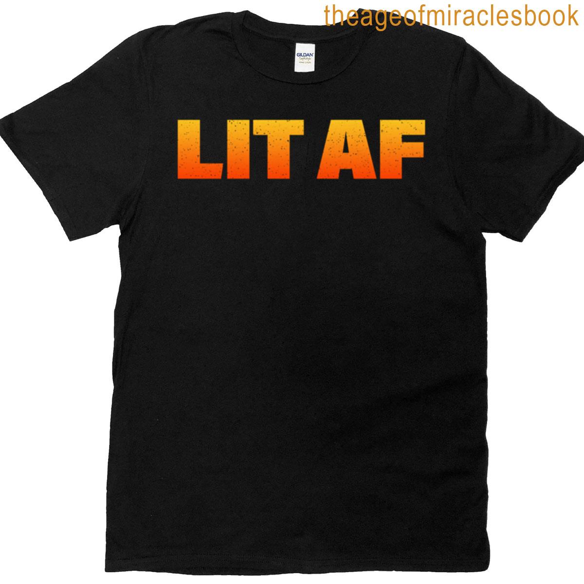 Lit Af In Hot Orange Bold T-shirt