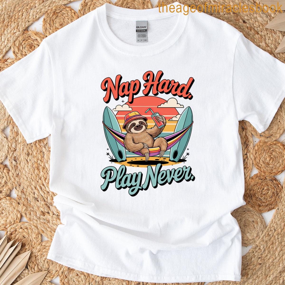 Nap Hard Play Never T-shirt