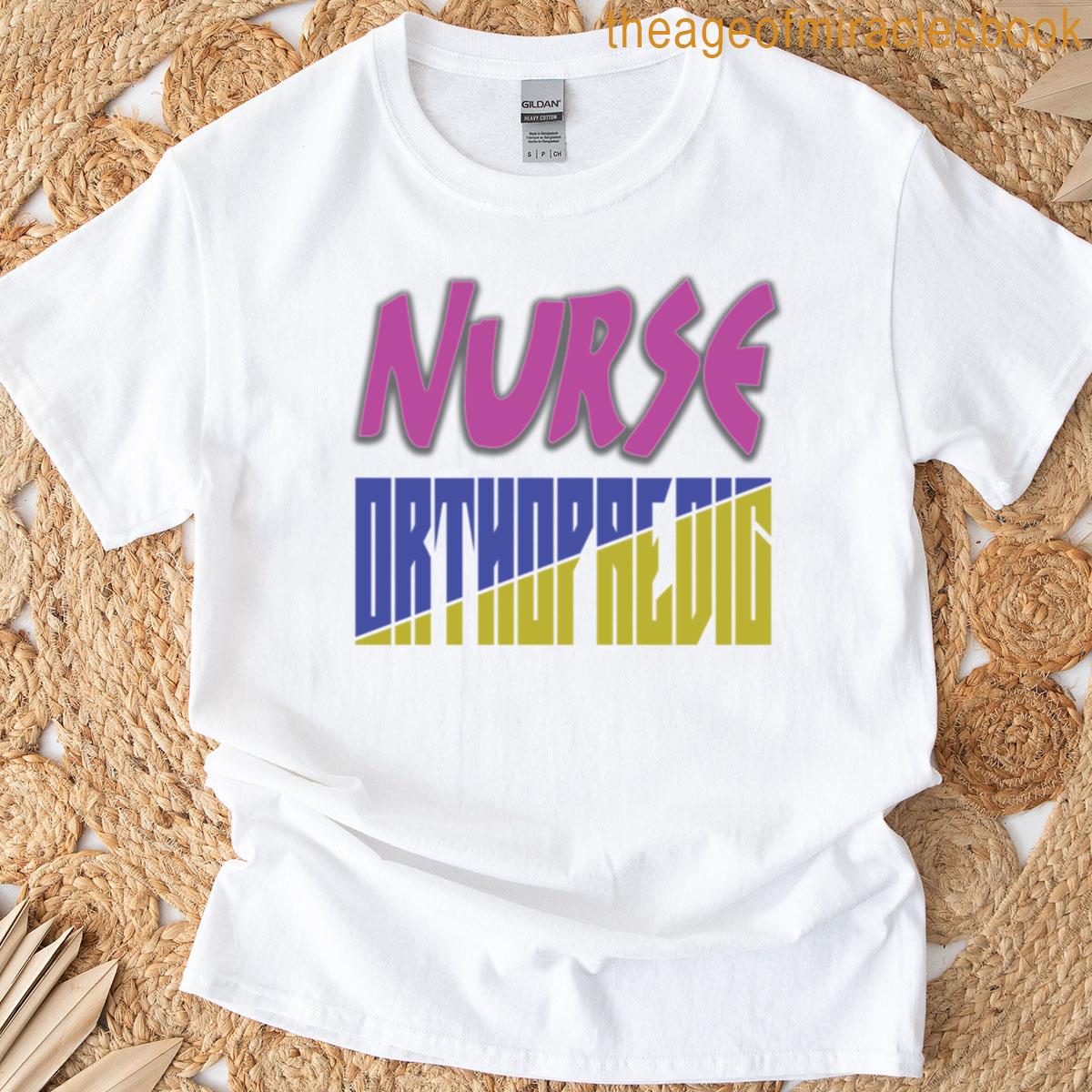 Orthopaedic Nurse Bold Modern Typography Design T-shirt