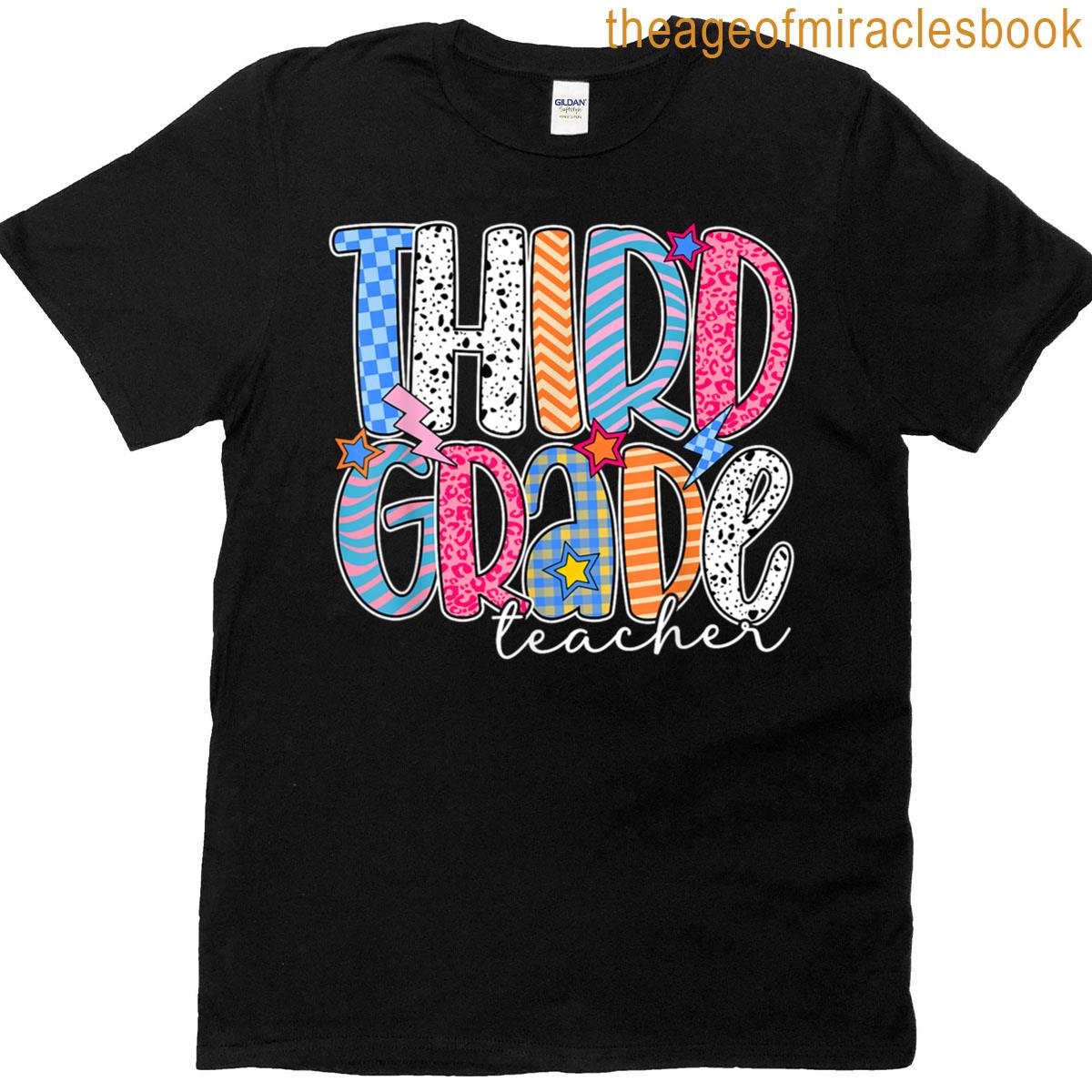 Third Grade Teacher 3rd Grade Teachers Back To School T-shirt