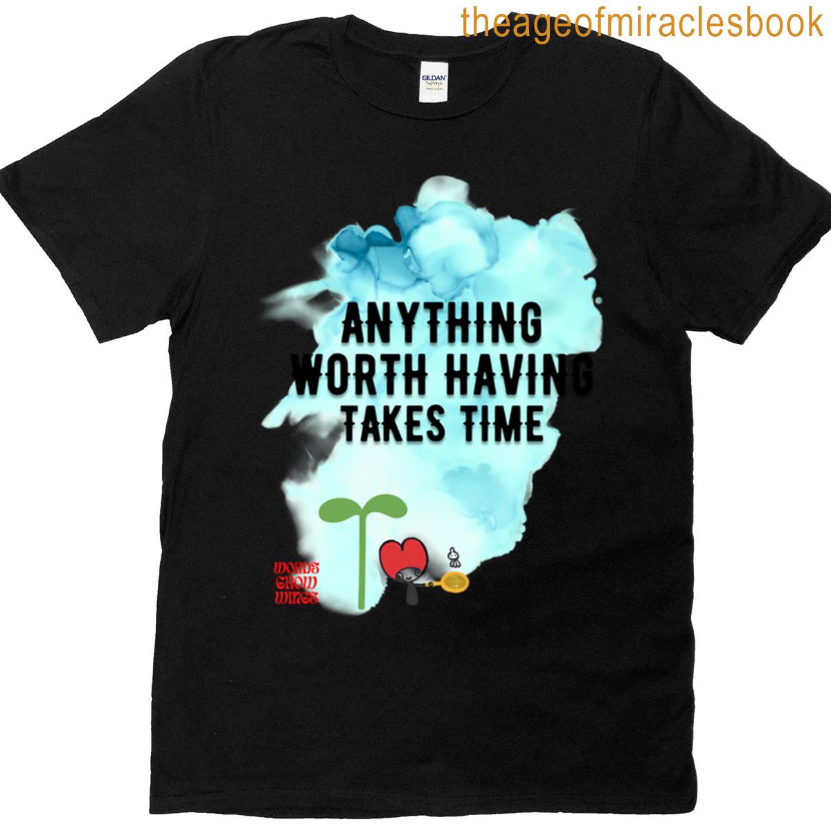 Badminton Anything Worth Having Takes Time T-shirt