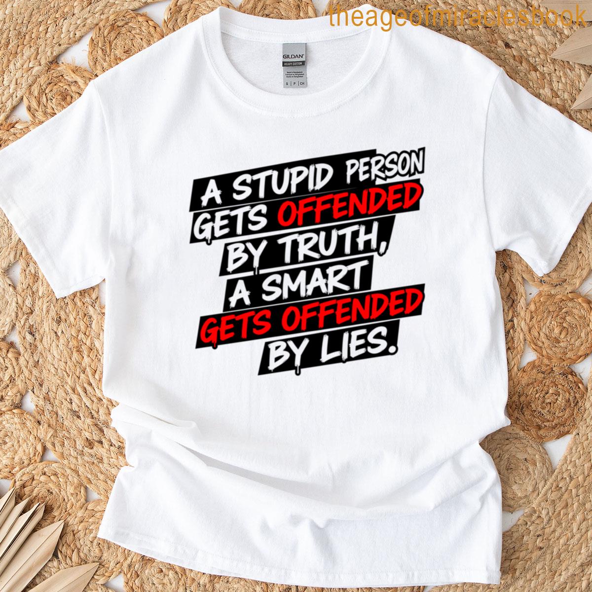 Truth Vs Lies A Smart Perspective Quote Design T-shirt