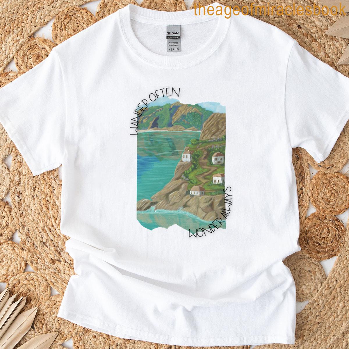 Wander Often Wonder Always T-shirt