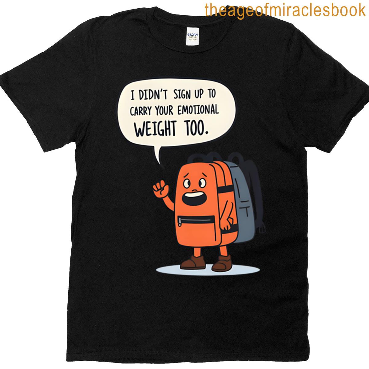Backpack Talks Back T-shirt