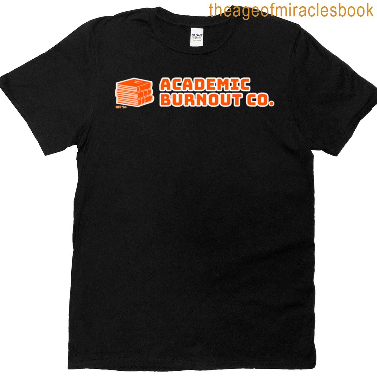 Banner Academic Burnout Co T-shirt
