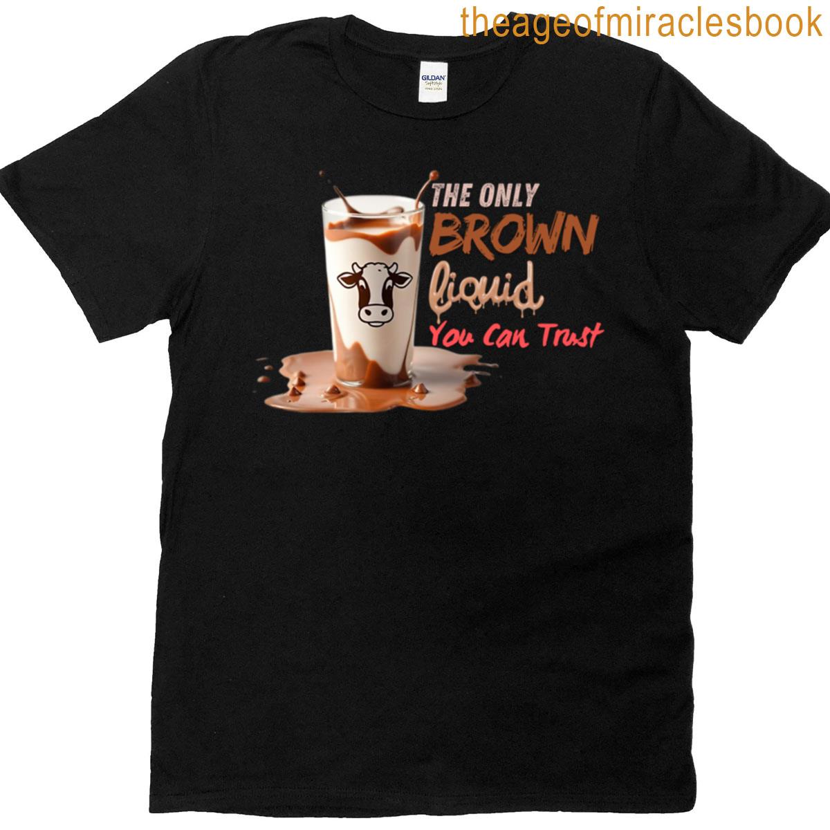 Chocolate Milk Chocolate Shake T-shirt