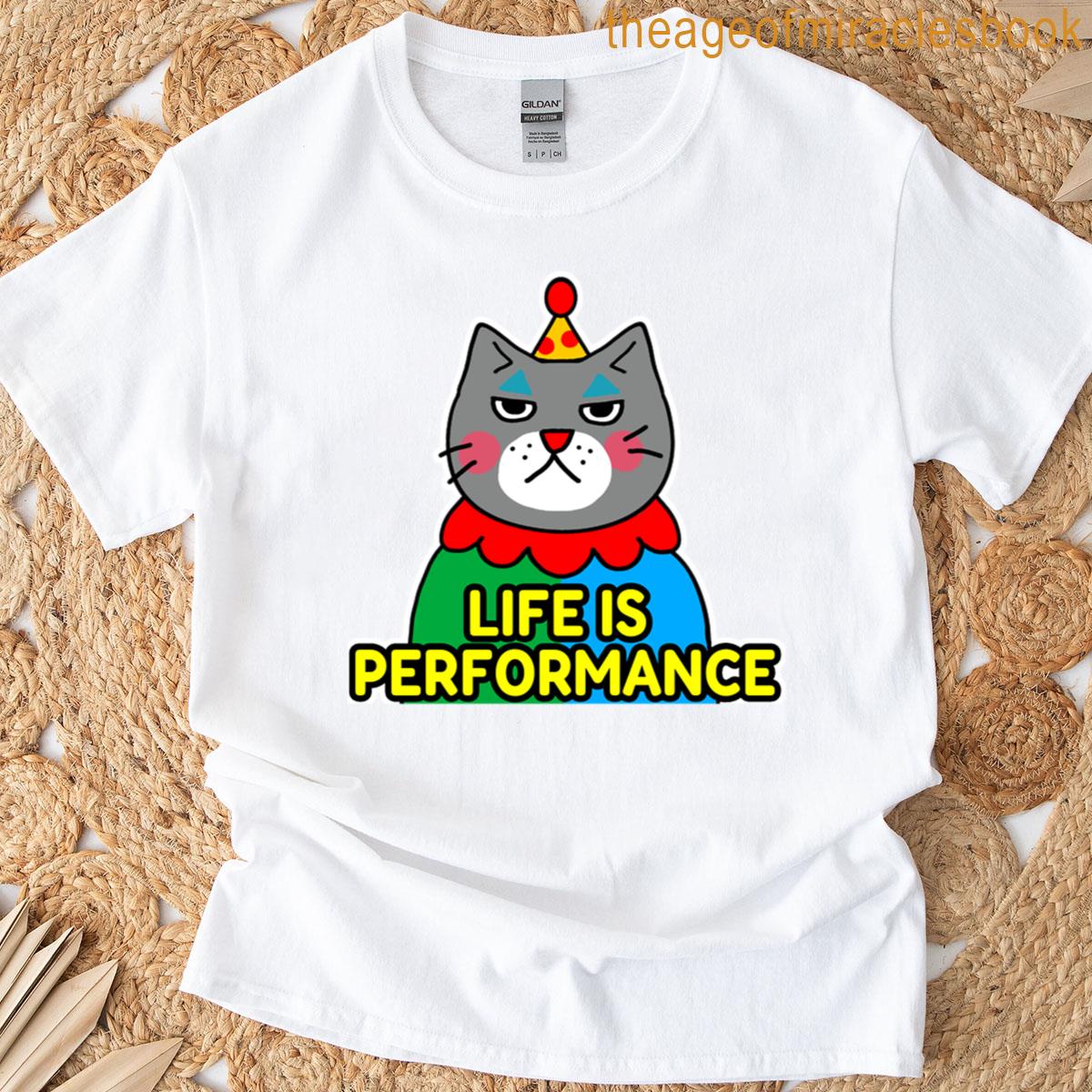 Clown Cat Life Is Performance Gray T-shirt