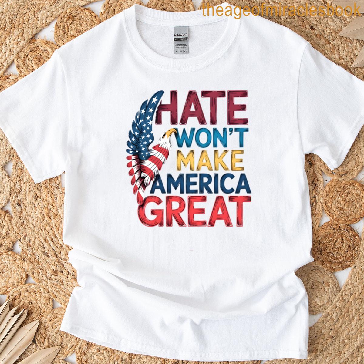 Hate Wont Make America Great Rough Typography Protest Art Oversized T-shirt