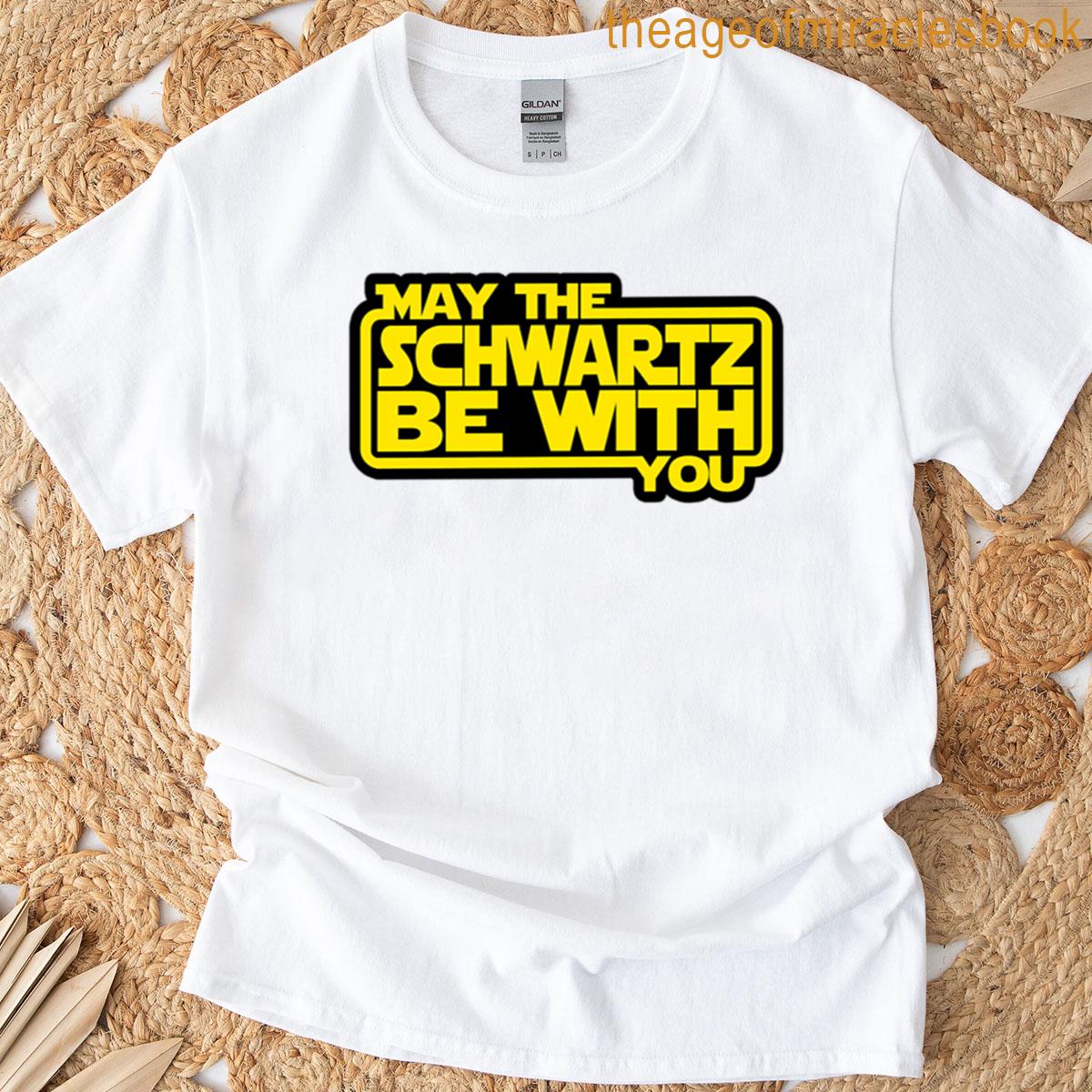 Spaceballs X May The Schawartz Be With You T-shirt