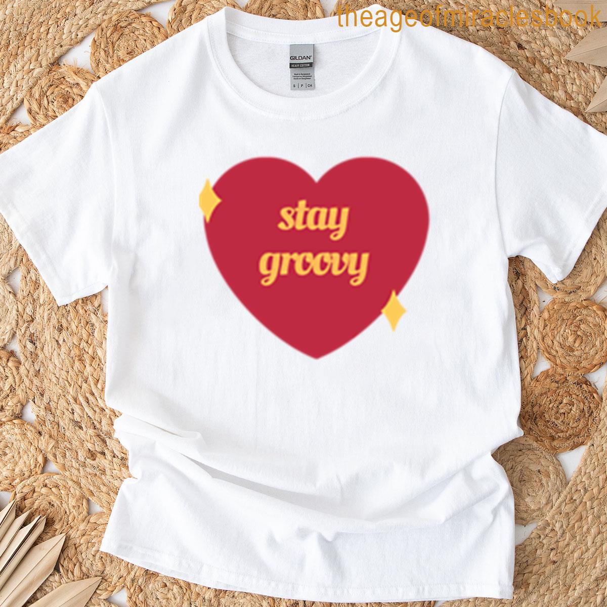 Stay Groovy Vintage Quote T-shirt