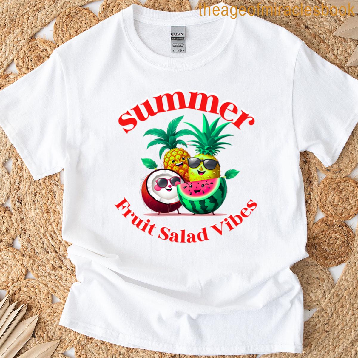 Summer Fruit Salad Vibes T-shirt