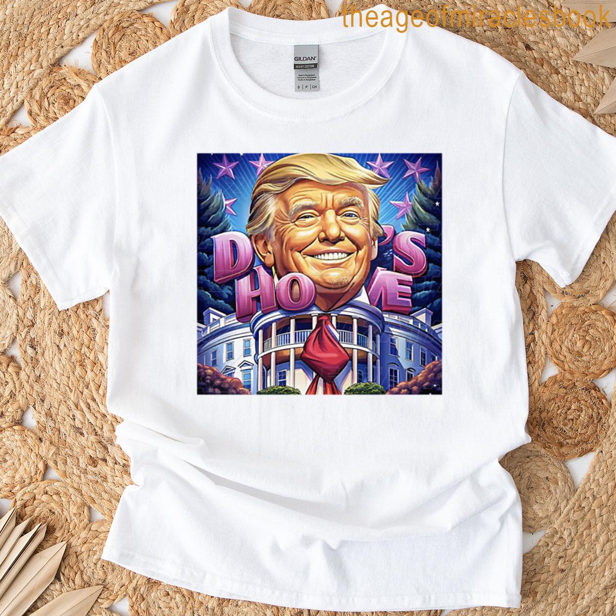 Trump Daddys Home T-shirt
