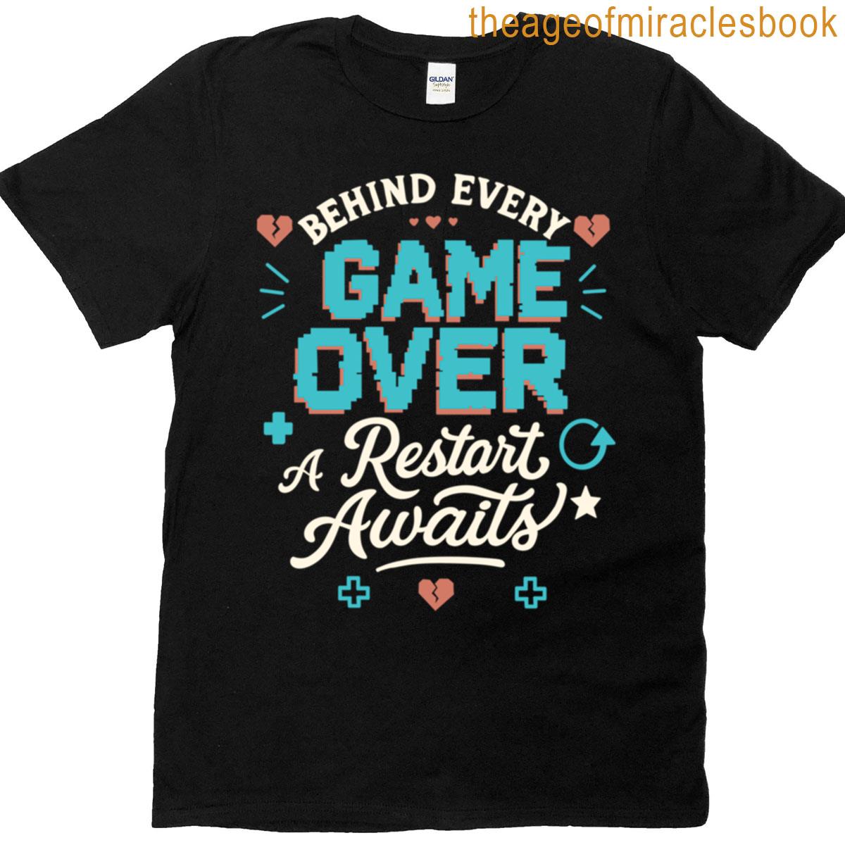 A Restart Awaits T-shirt
