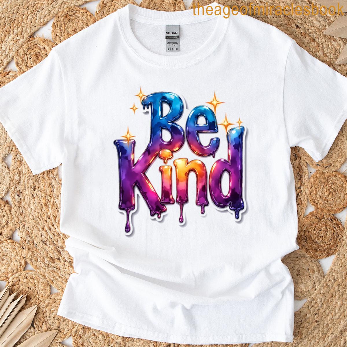Be Kind – Rainbow Glitter Drip Lettering T-shirt