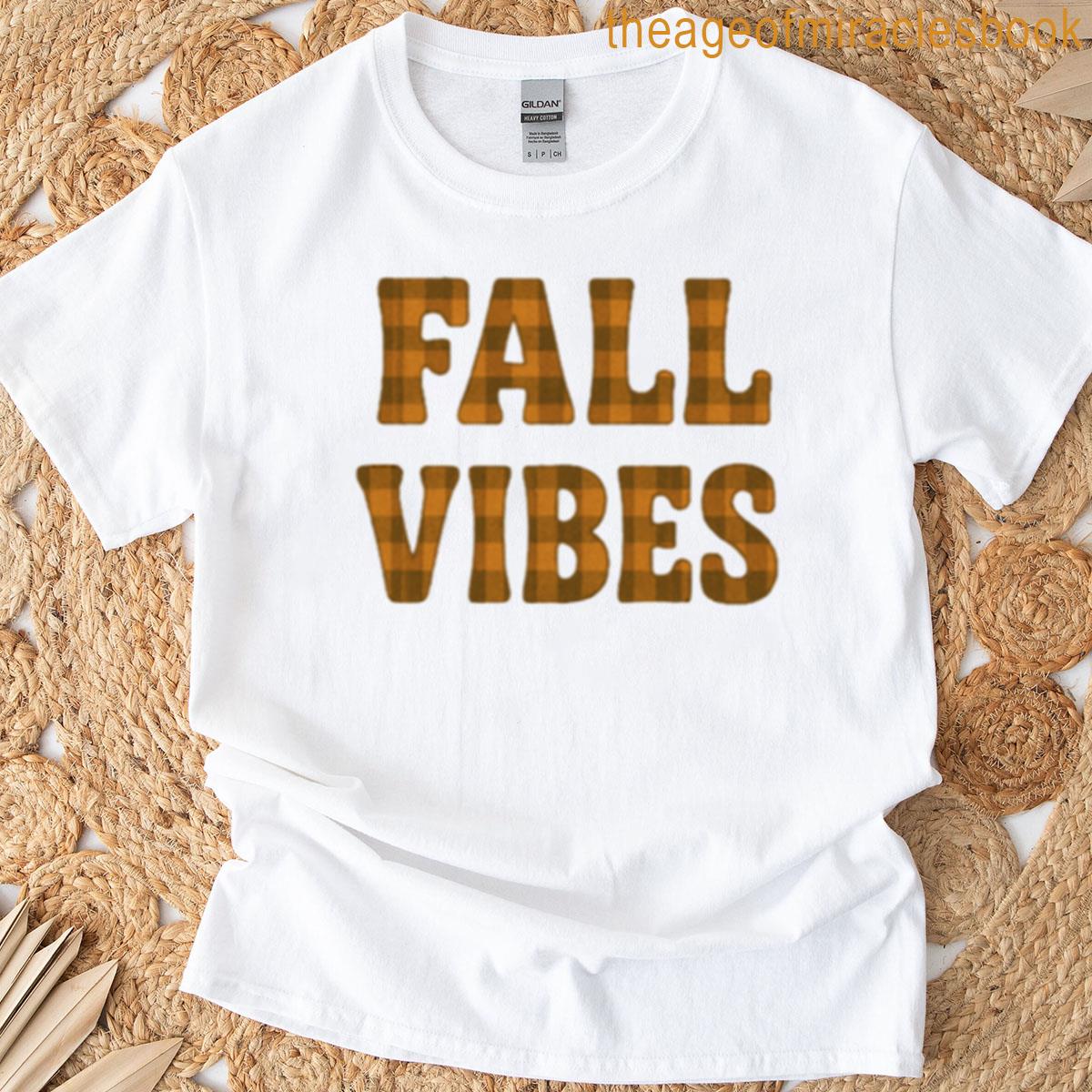 Fall Vibes T-shirt