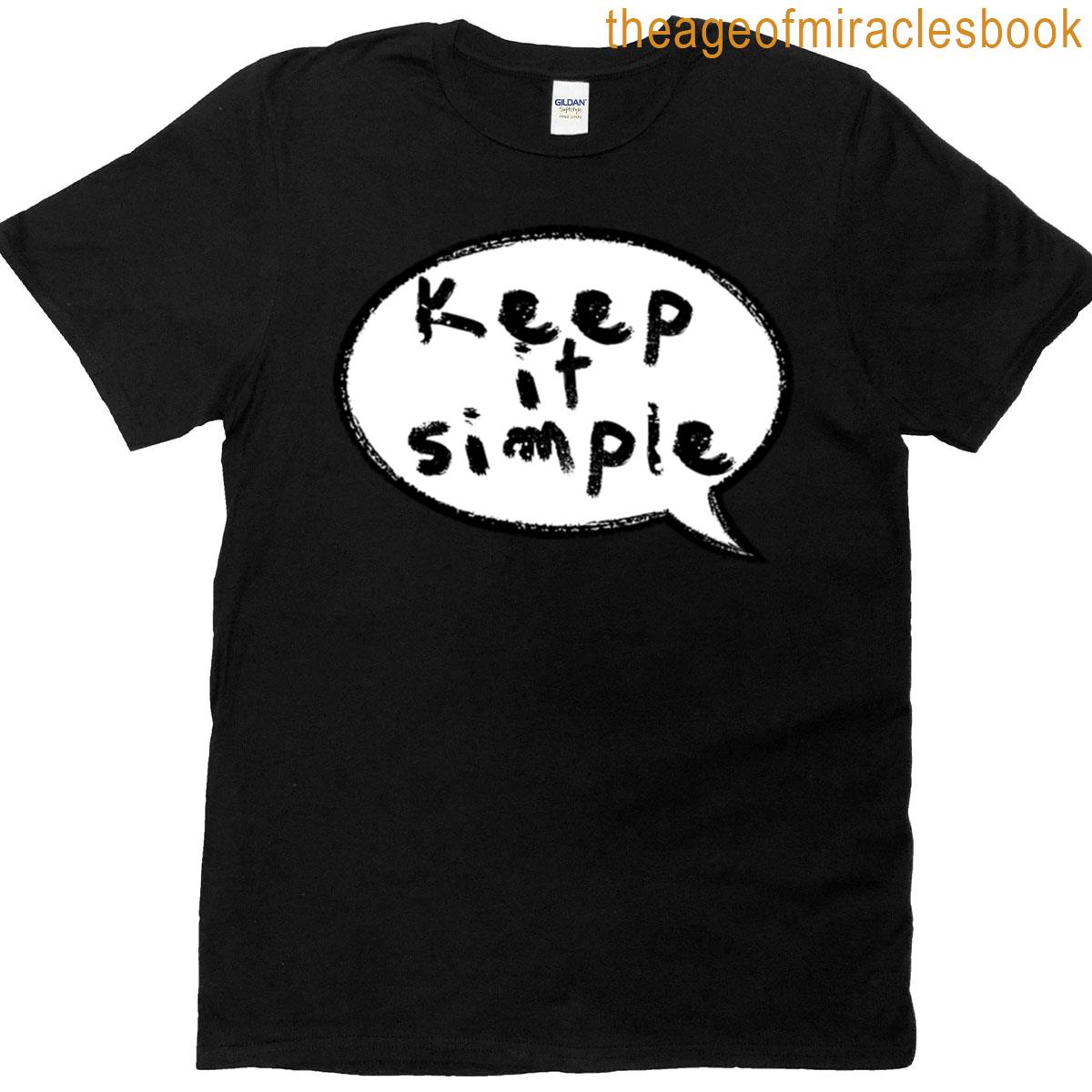 Keep It Simple T-shirt