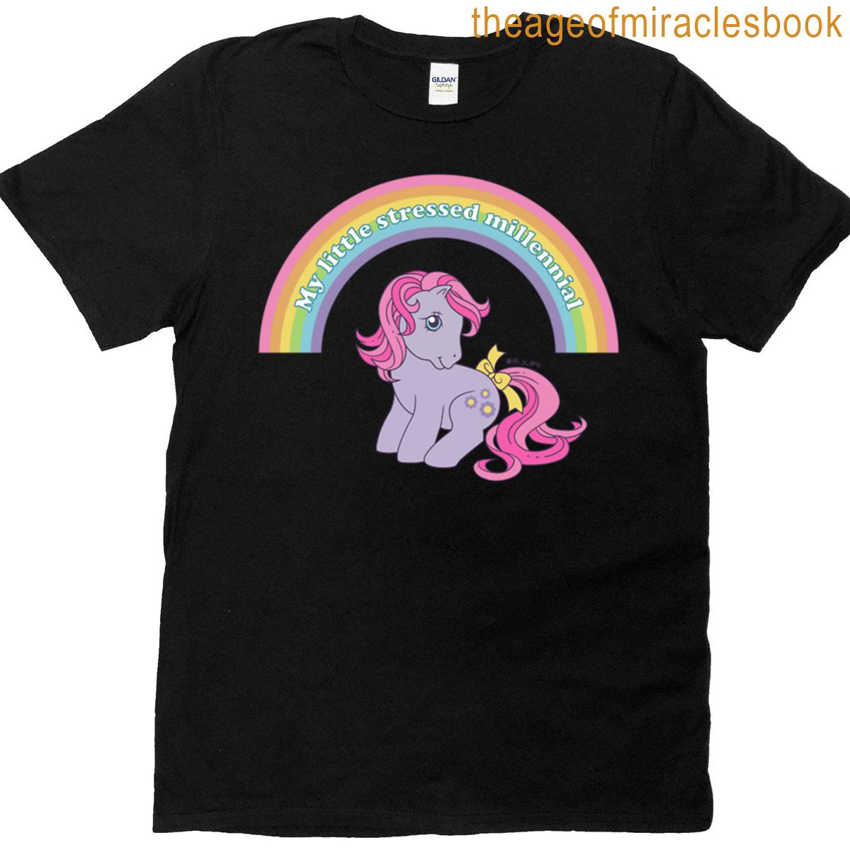 My Little Stressed Millennial T-shirt