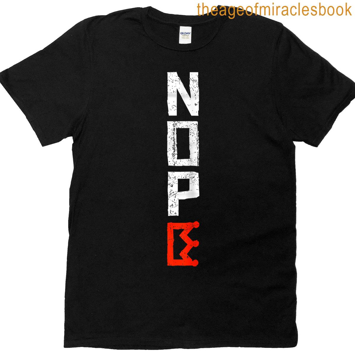 No Kings Nope Protest Sign Horizontal T-shirt