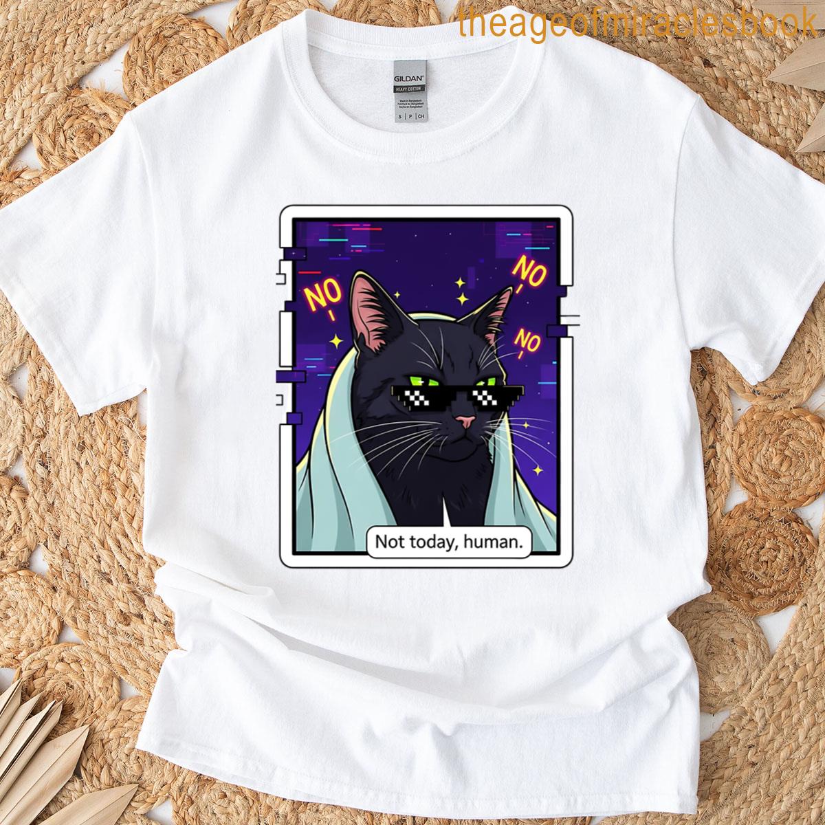 Not Today Sassy Black Cat T-shirt
