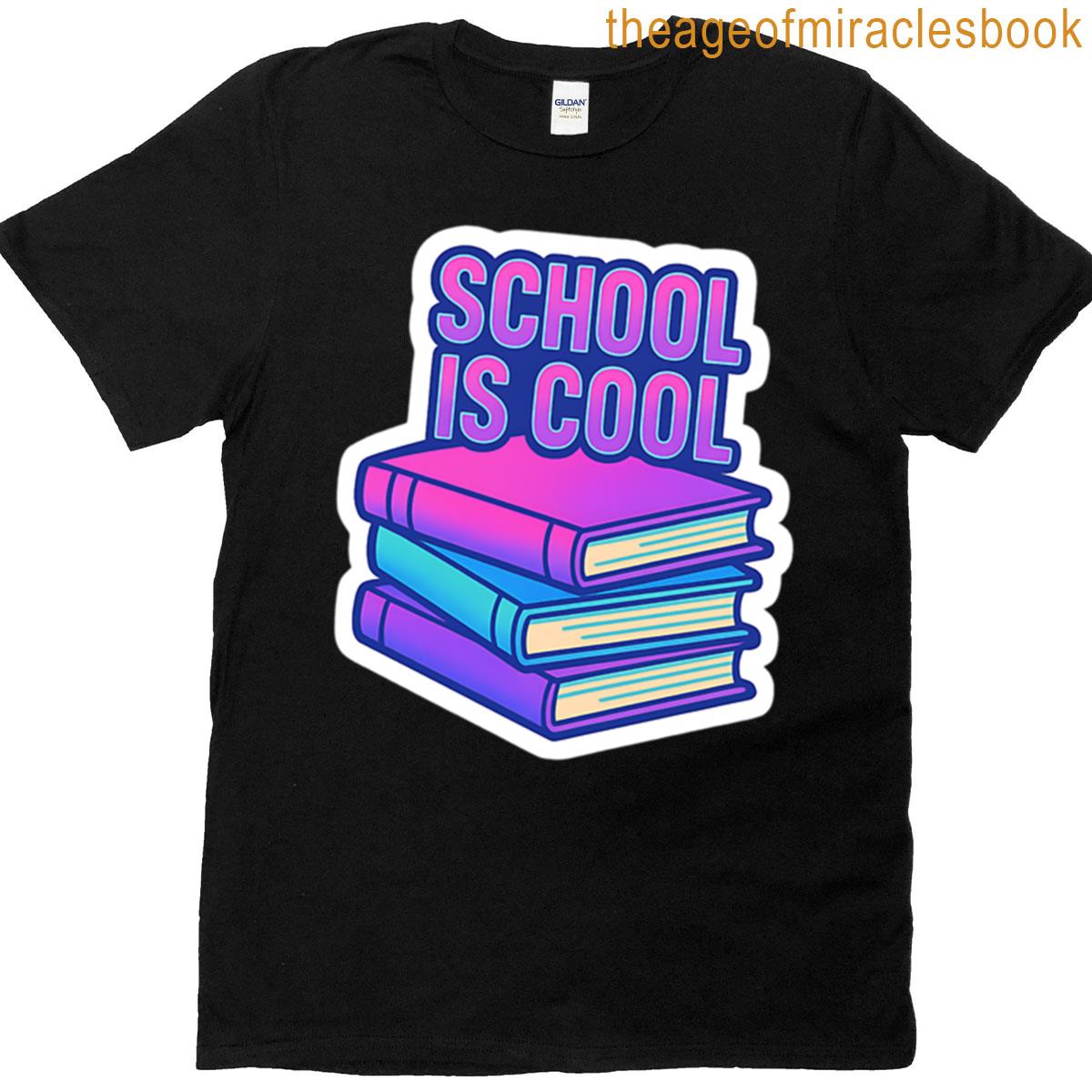 School Is Cool T-shirt
