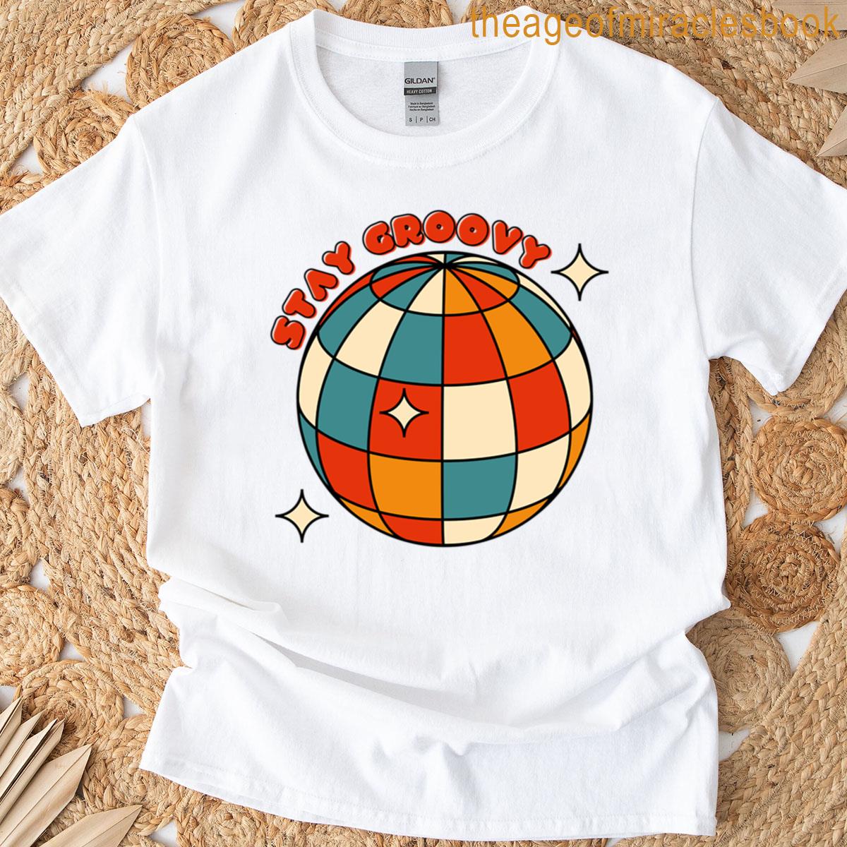Stay Groovy Disco Ball T-shirt