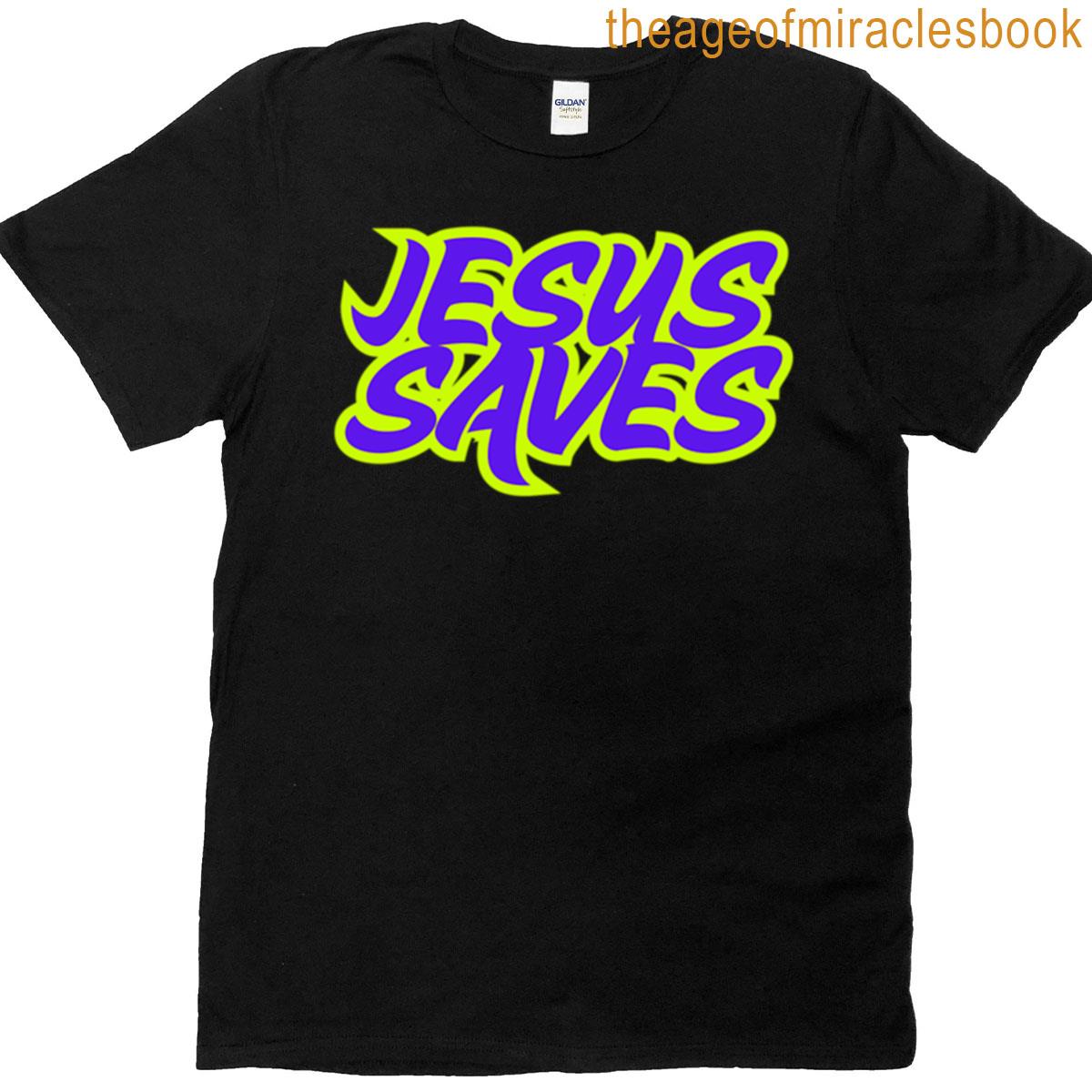 Jesus Saves Sticker T-shirt