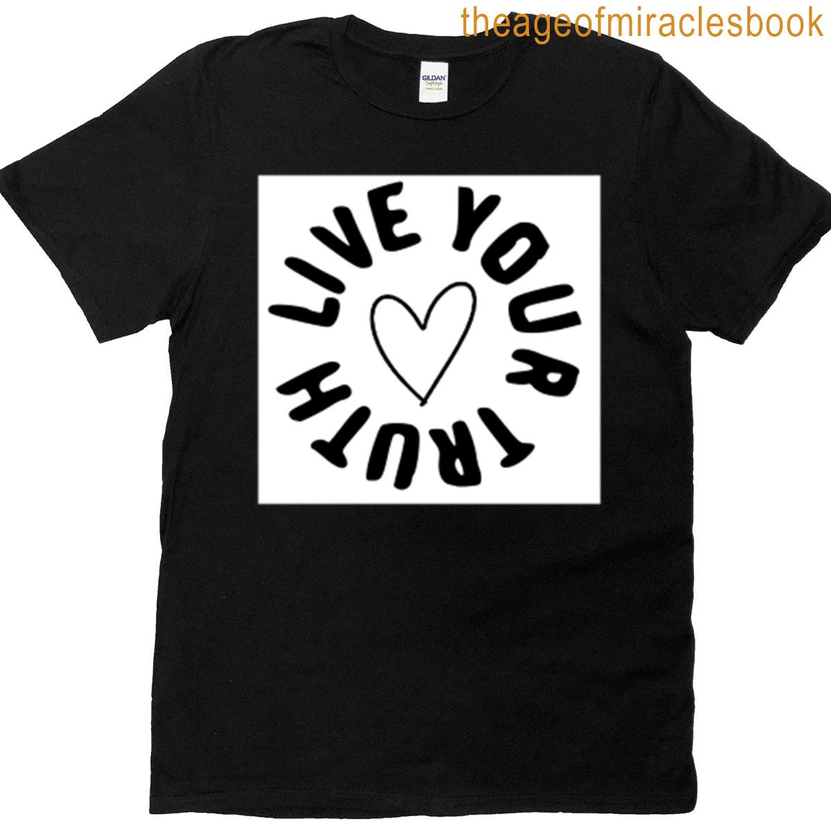Live Your Truth T-shirt