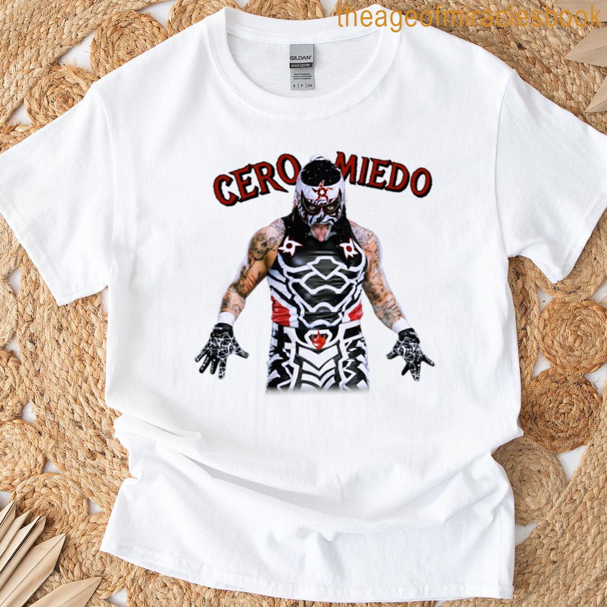 Cero Miedo Zero Fear T-shirt