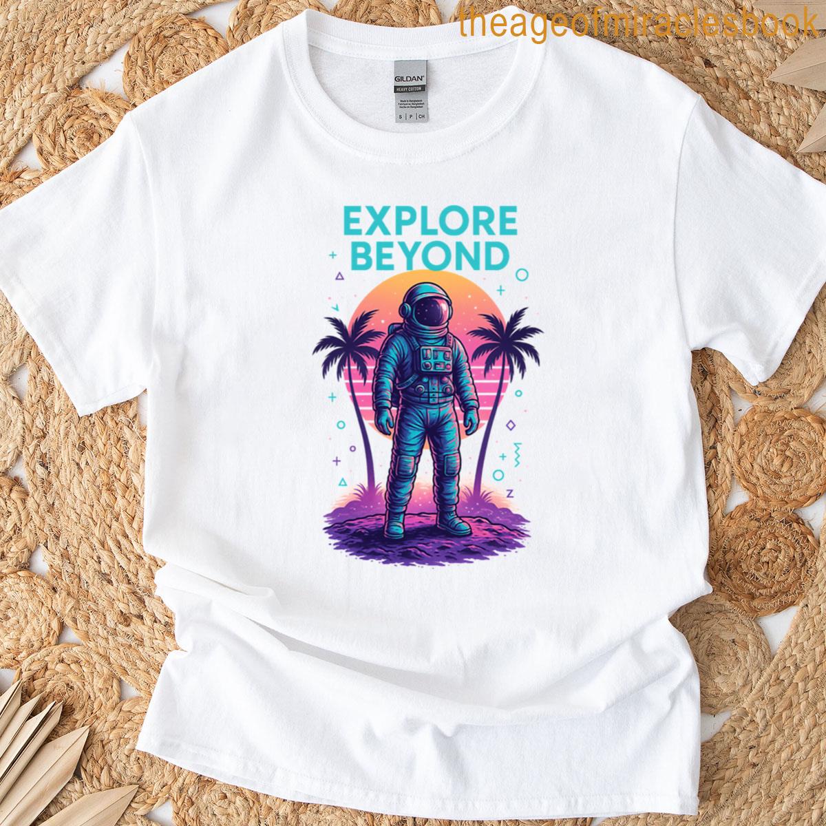 Explore Beyond Vaporwave Astronaut T-shirt