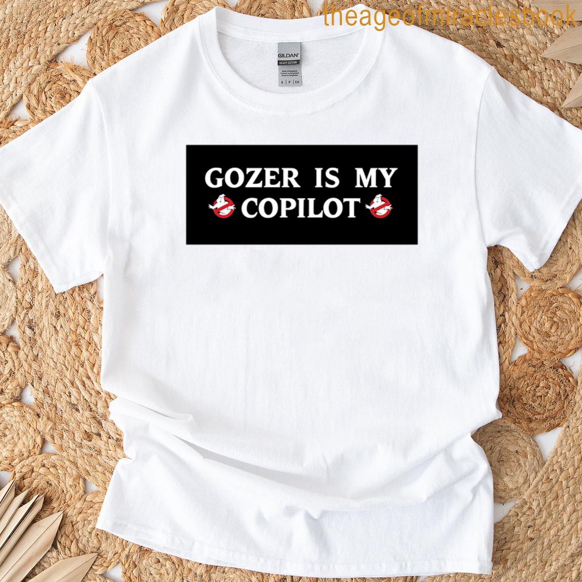 Gozer Is My Copilot T-shirt