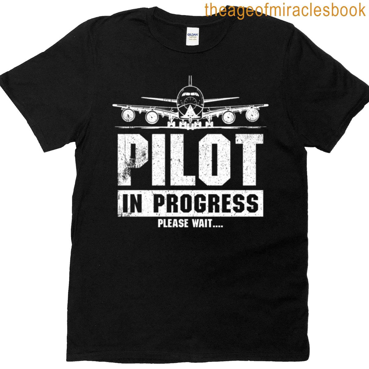 Pilot In Progress – Future Pilot Copilot Gift T-shirt