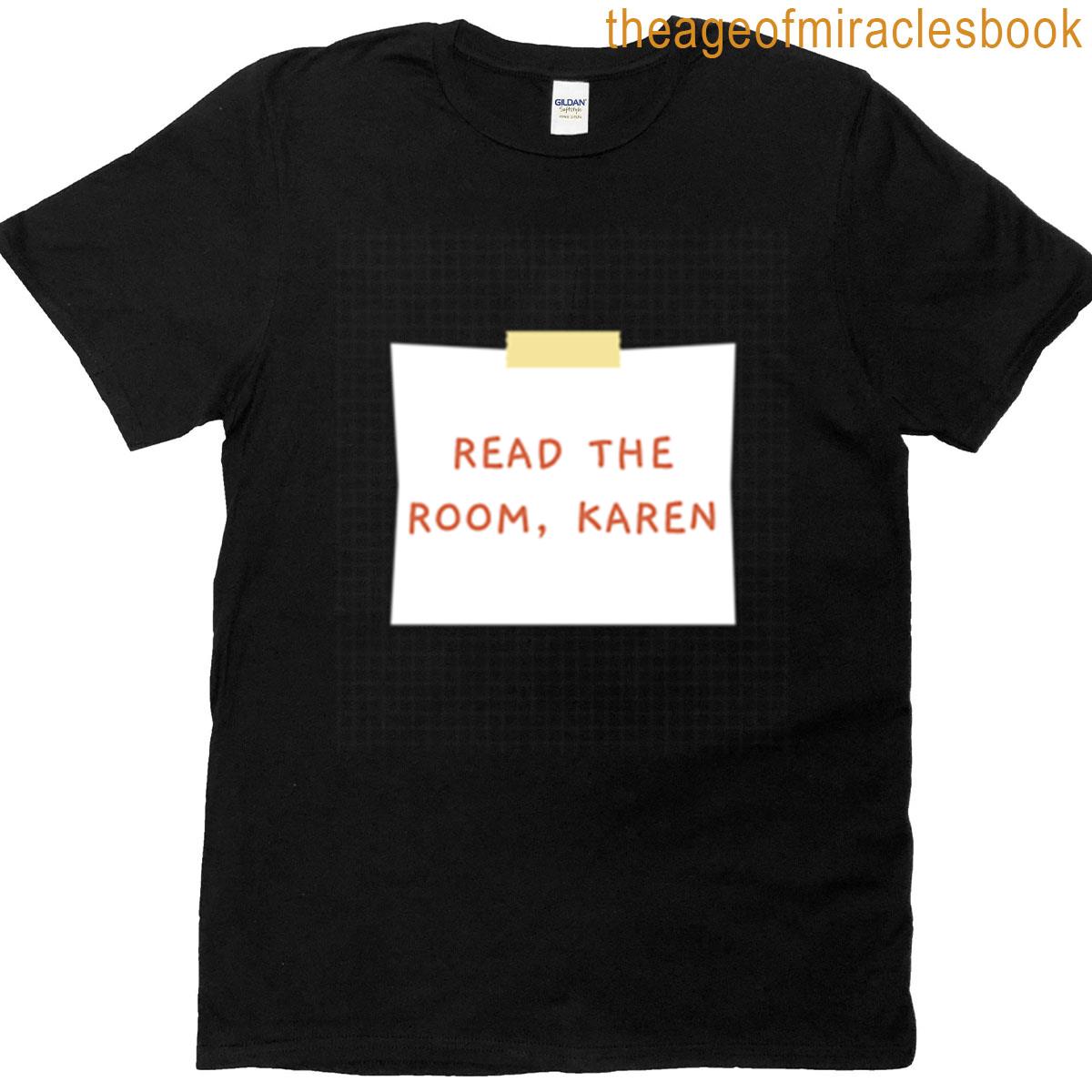 Read The Room Karen T-shirt
