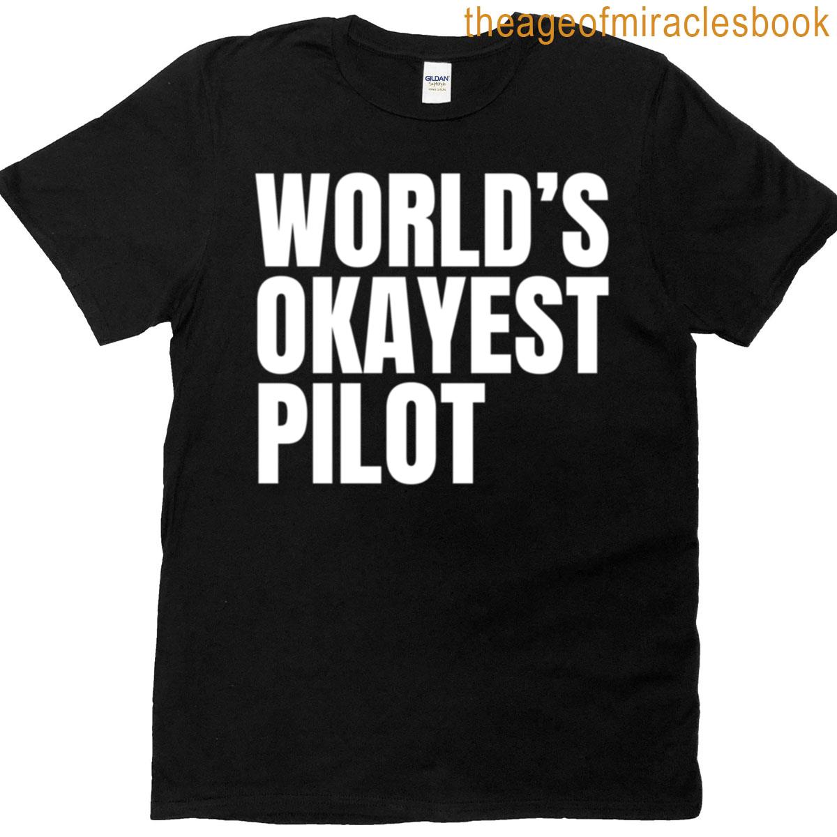 Worlds Okayest Pilot – White Oversized T-shirt