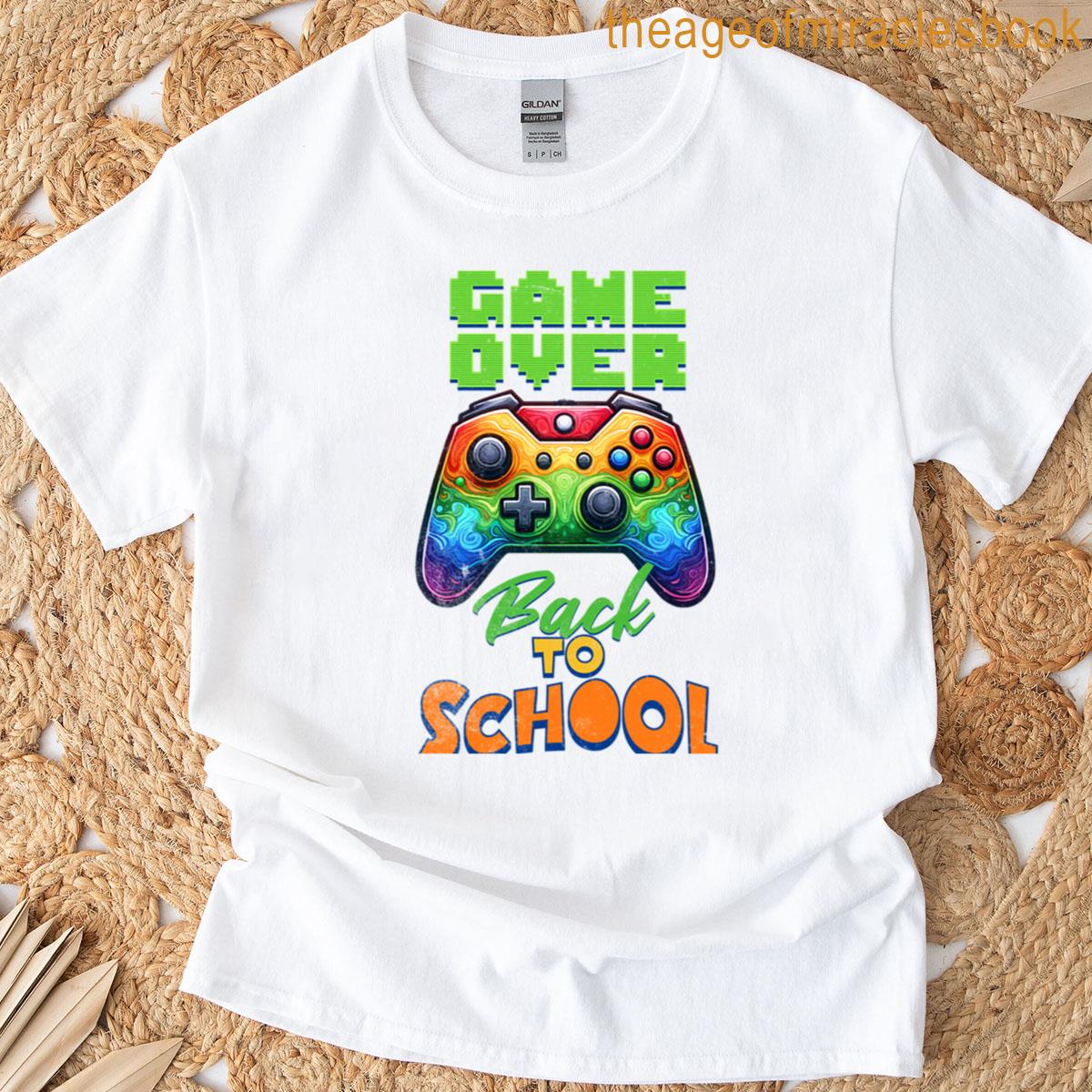 Game Over Back To School T-shirt