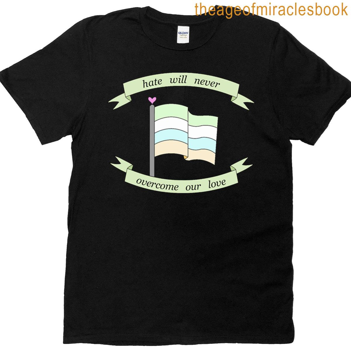 Hate Will Never Overcome Our Love Unlabeled Pride Flag T-shirt