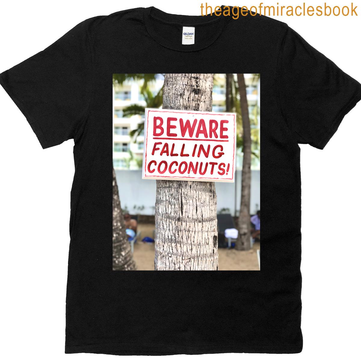 Jamaica Tropical Warning Beware Falling Coconuts Sign T-shirt
