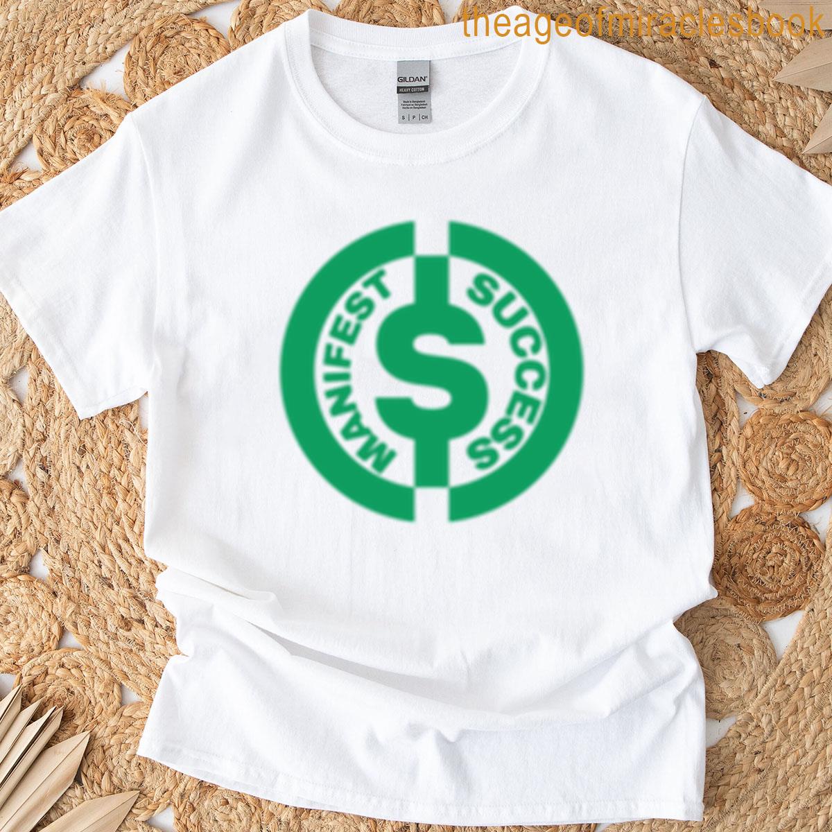 Mindwillfit Manifest Success Circle T-shirt