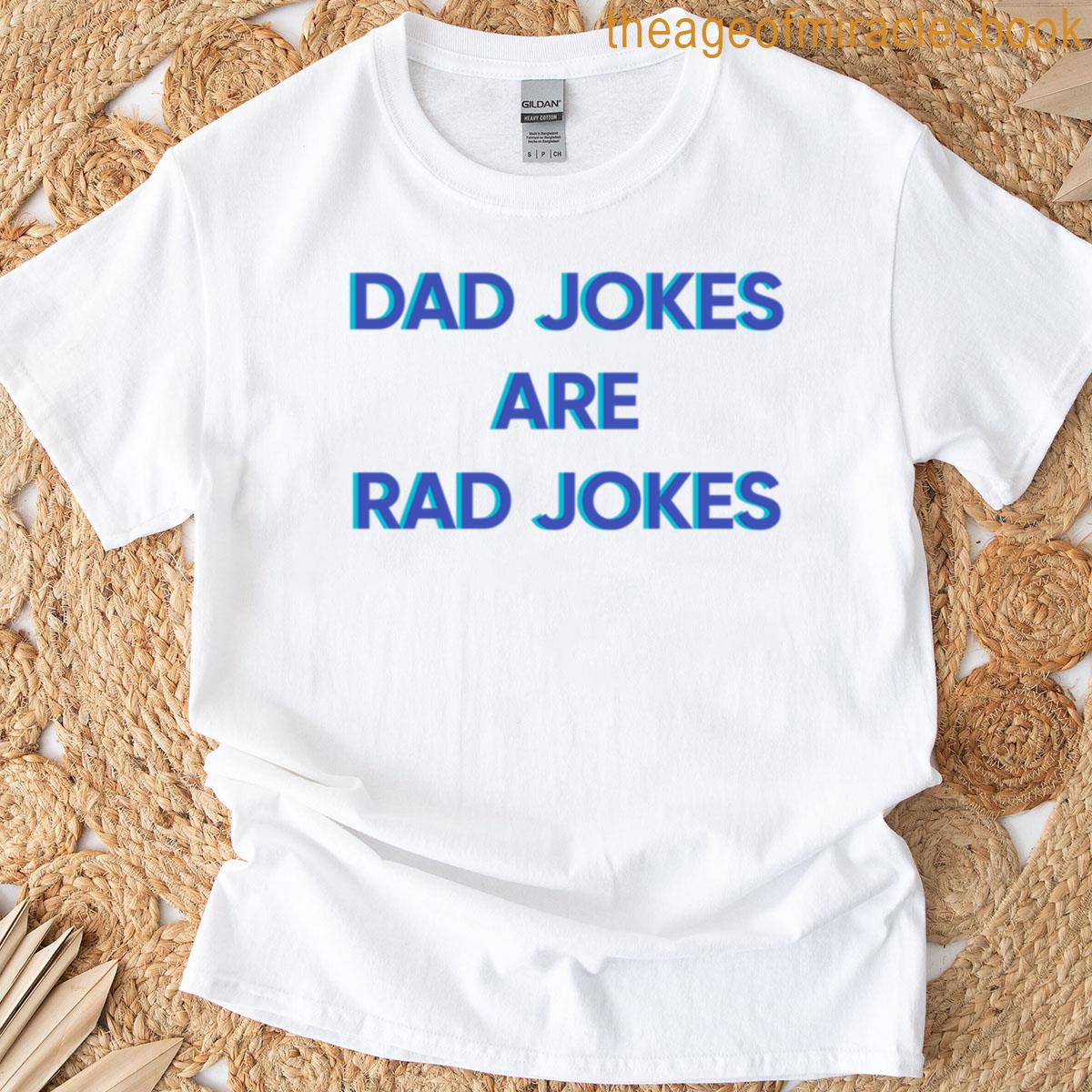 Dad Jokes Are Rad Jokes Oversized T-shirt