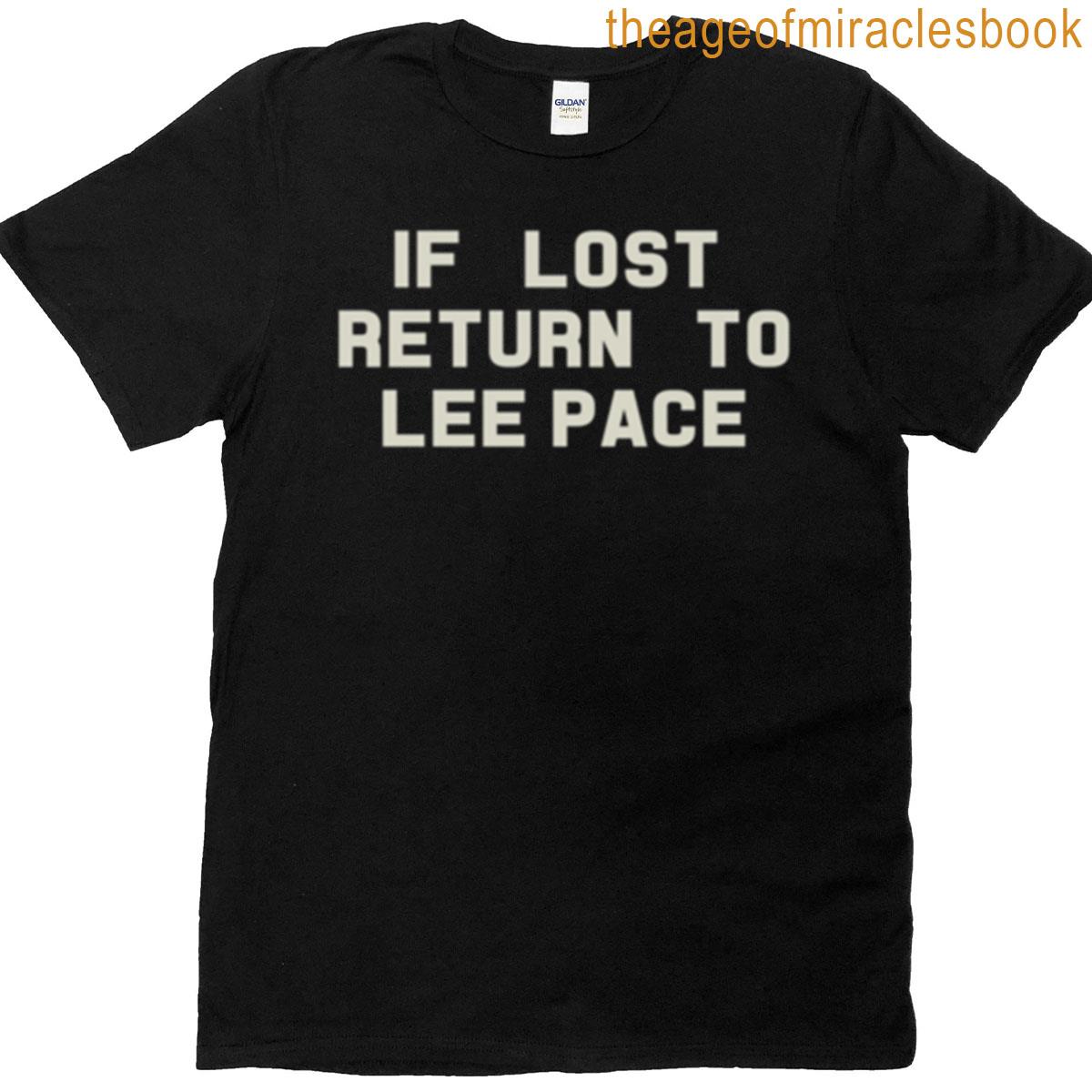 If Lost Return To Lee Pace Tee T-shirt