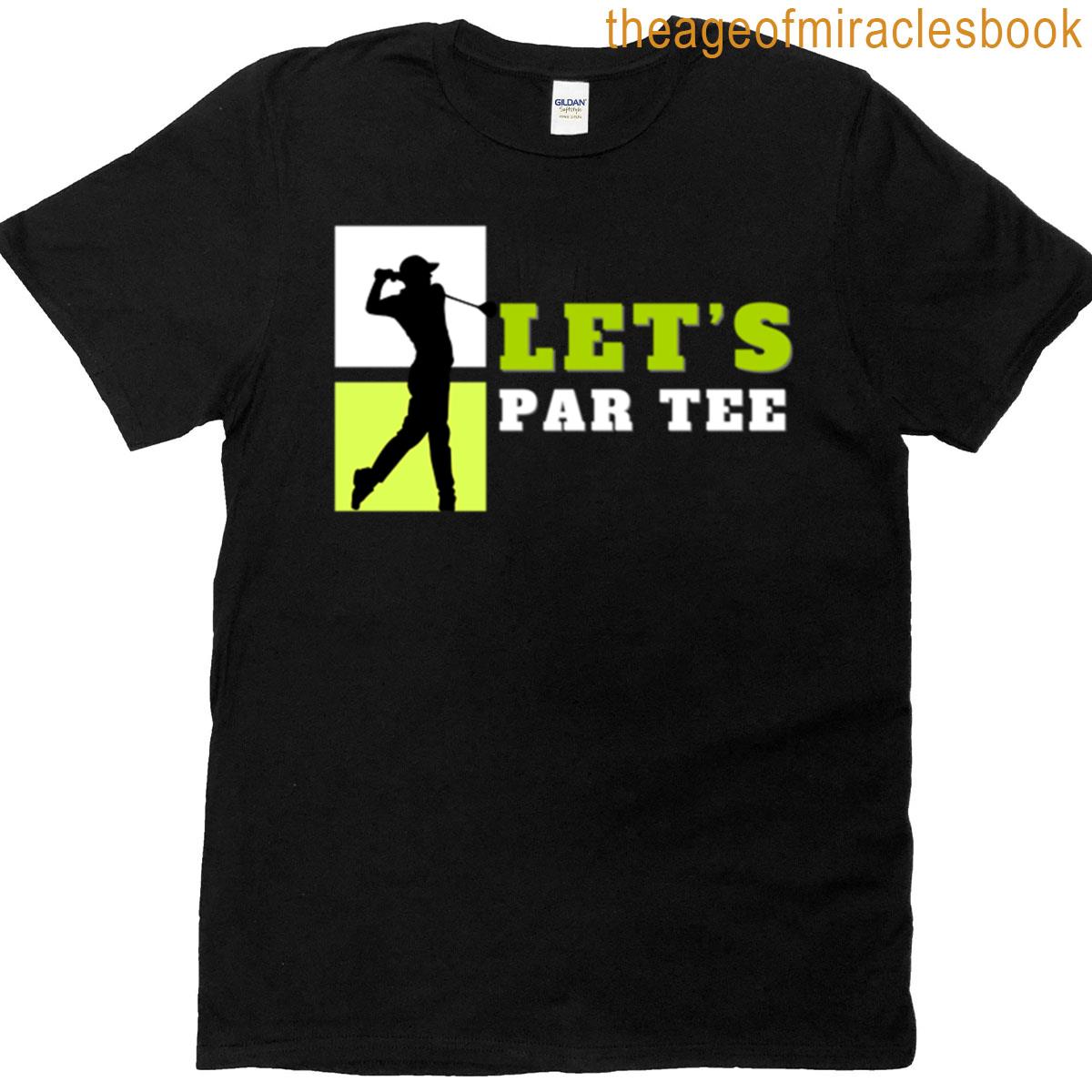 Lets Par Tee T-shirt