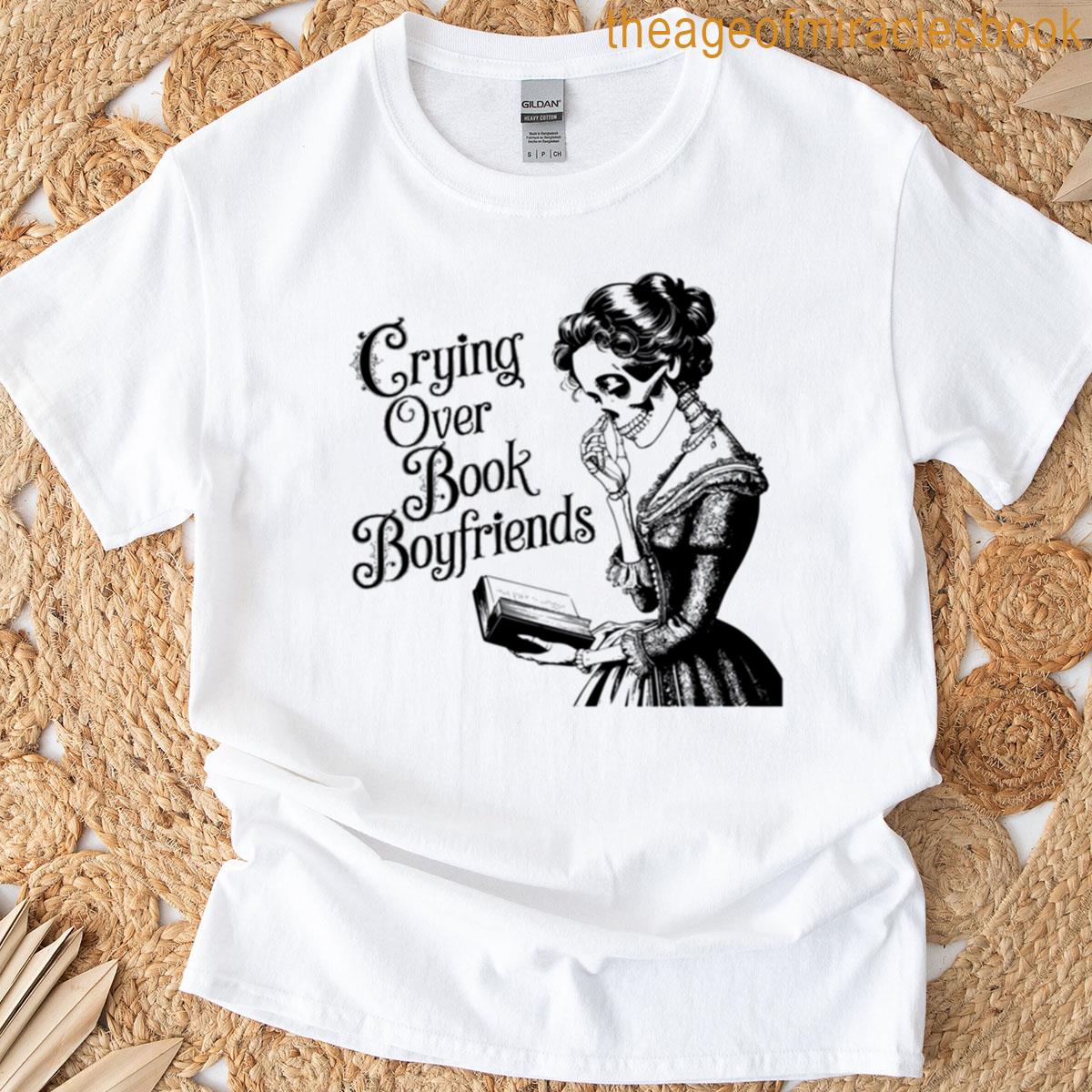 Crying Over Book Boyfriends Funny Romance Reader Design Oversized T-shirt