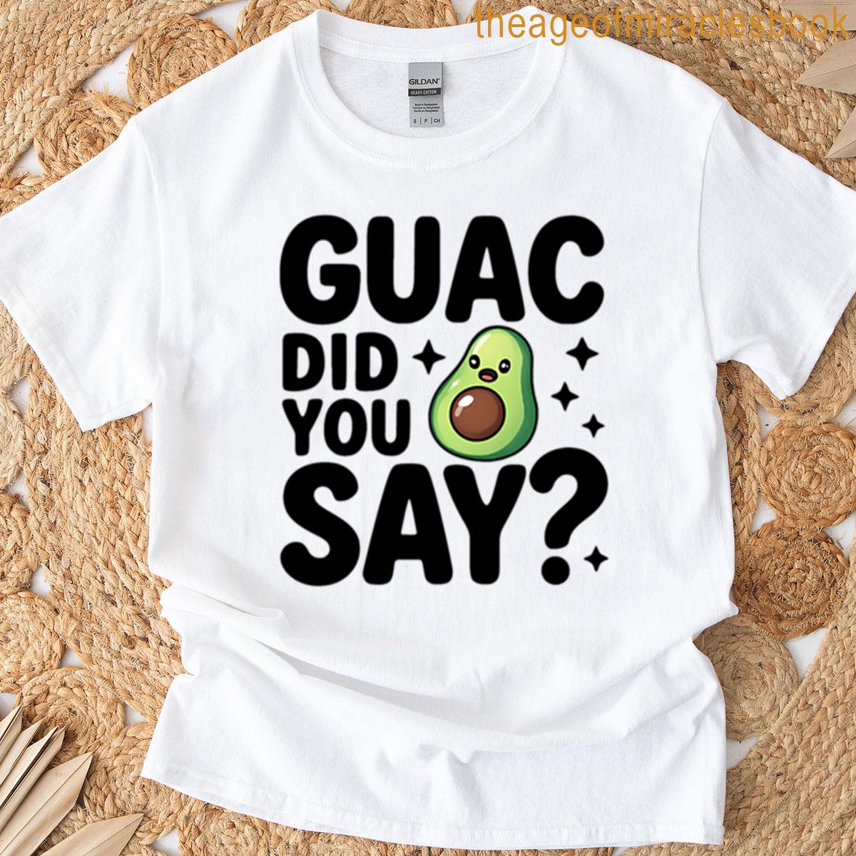 Guac Did You Say Oversized T-shirt