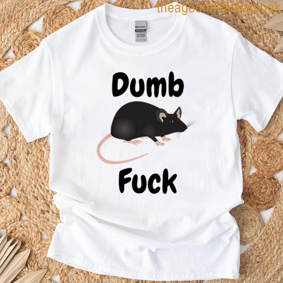Stupid Fucking Rat T-shirt
