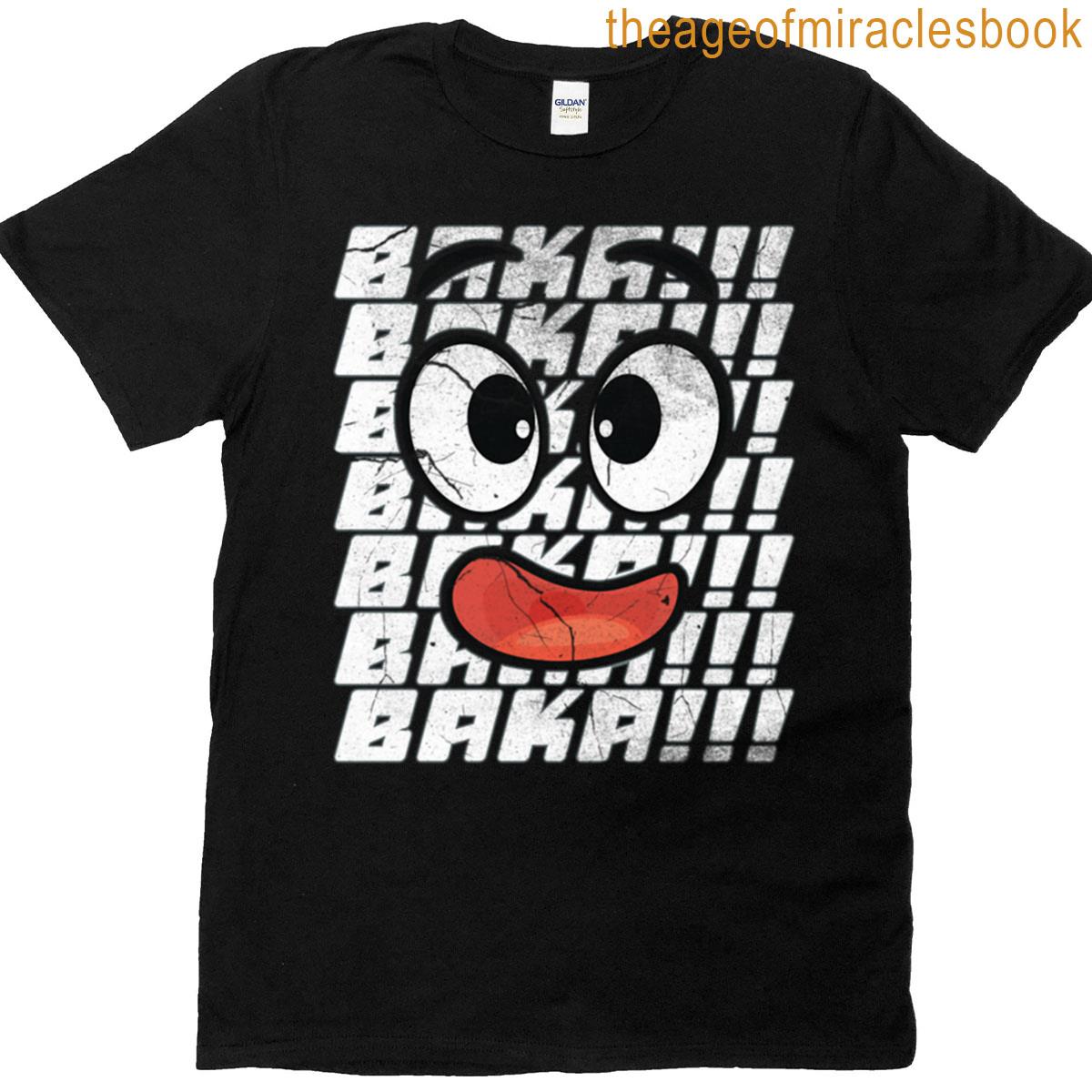 Baka Baka Baka T-shirt